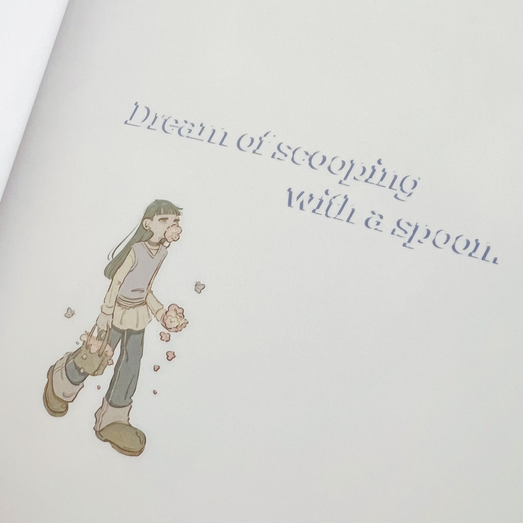 イラストzine 『Dream of scooping with a spoon.』