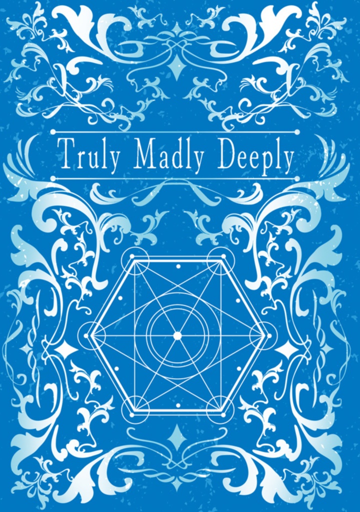 Truly Madly Deeply