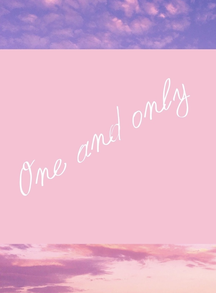 One and only