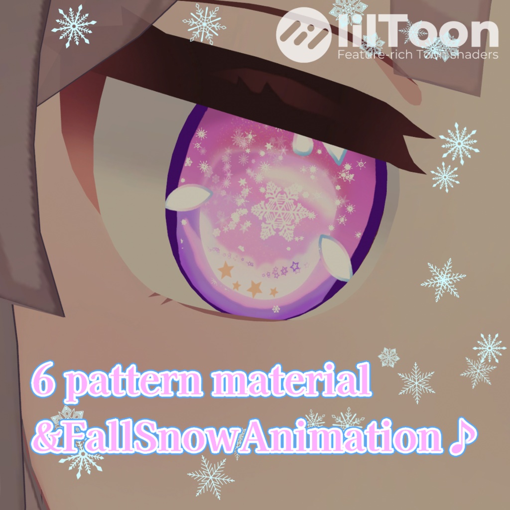 【25アバター対応】星雪の導-EstrelaNeve- ”EyeTexture"【6patern+SnowFallAnimation♪】