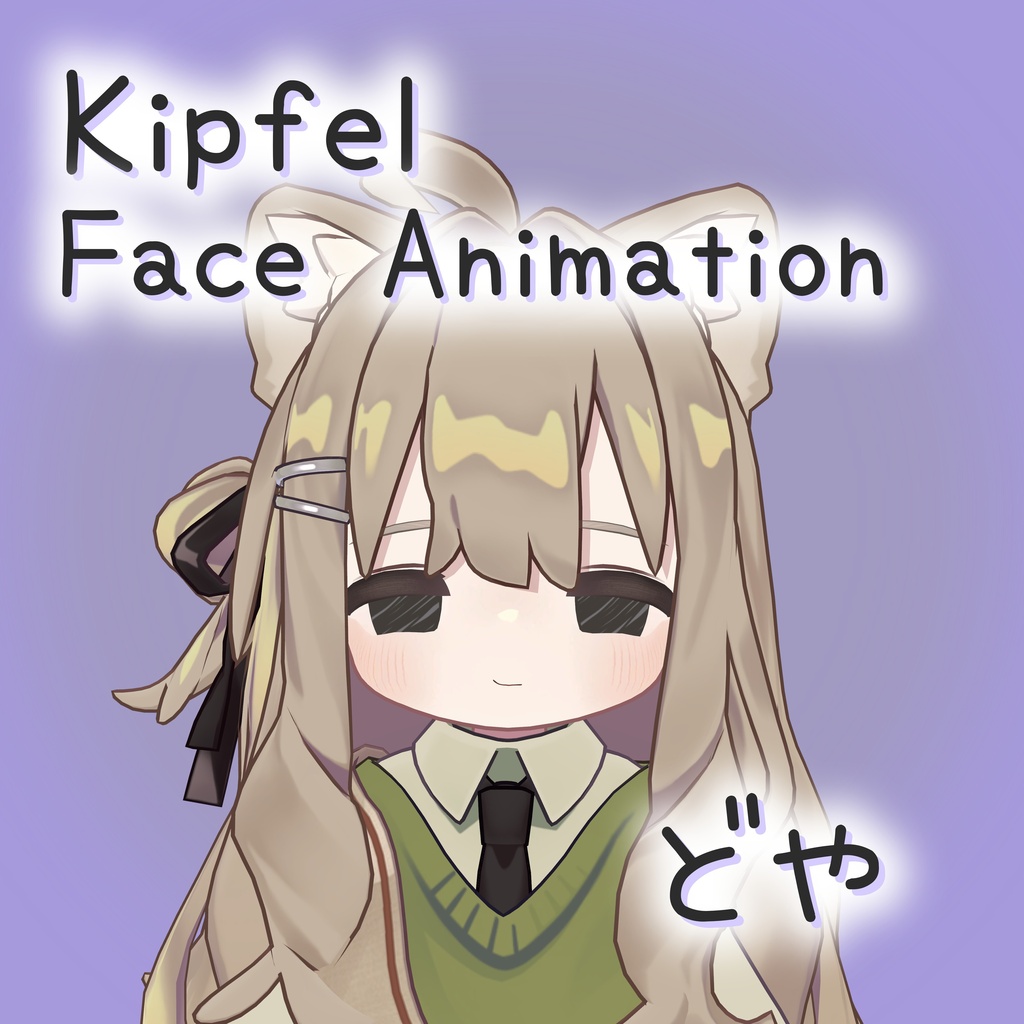 ゆったりキプ Face BlendShape&Face Animation + Make up&Eye