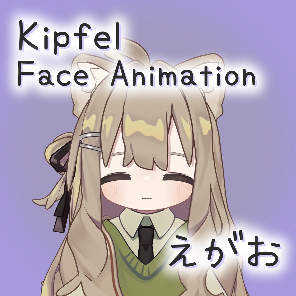 ゆったりキプ Face BlendShape&Face Animation + Make up&Eye