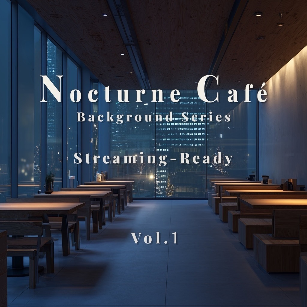 Nocturne Café Backgrounds Vol.1 配信対応・夜カフェ背景素材（24枚）