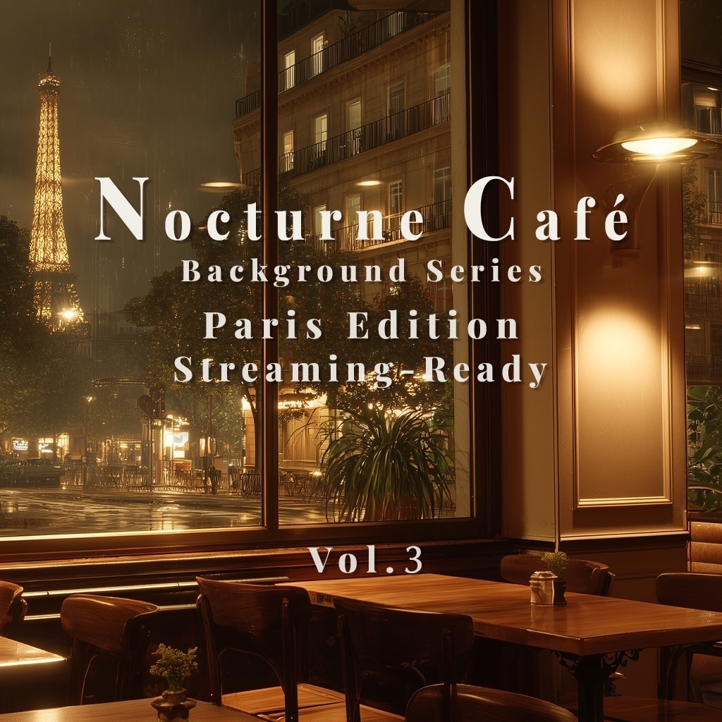 Nocturne Café Backgrounds Vol.3 - Paris Edition 配信対応・夜パリカフェ背景素材（24枚）