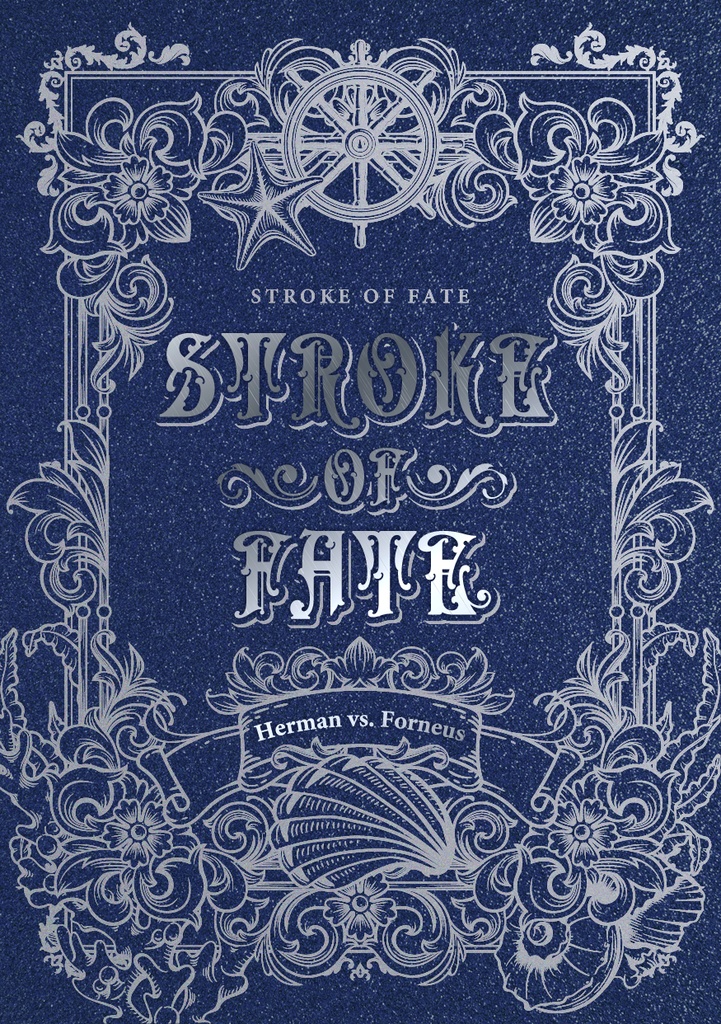 STROKE OF FATE