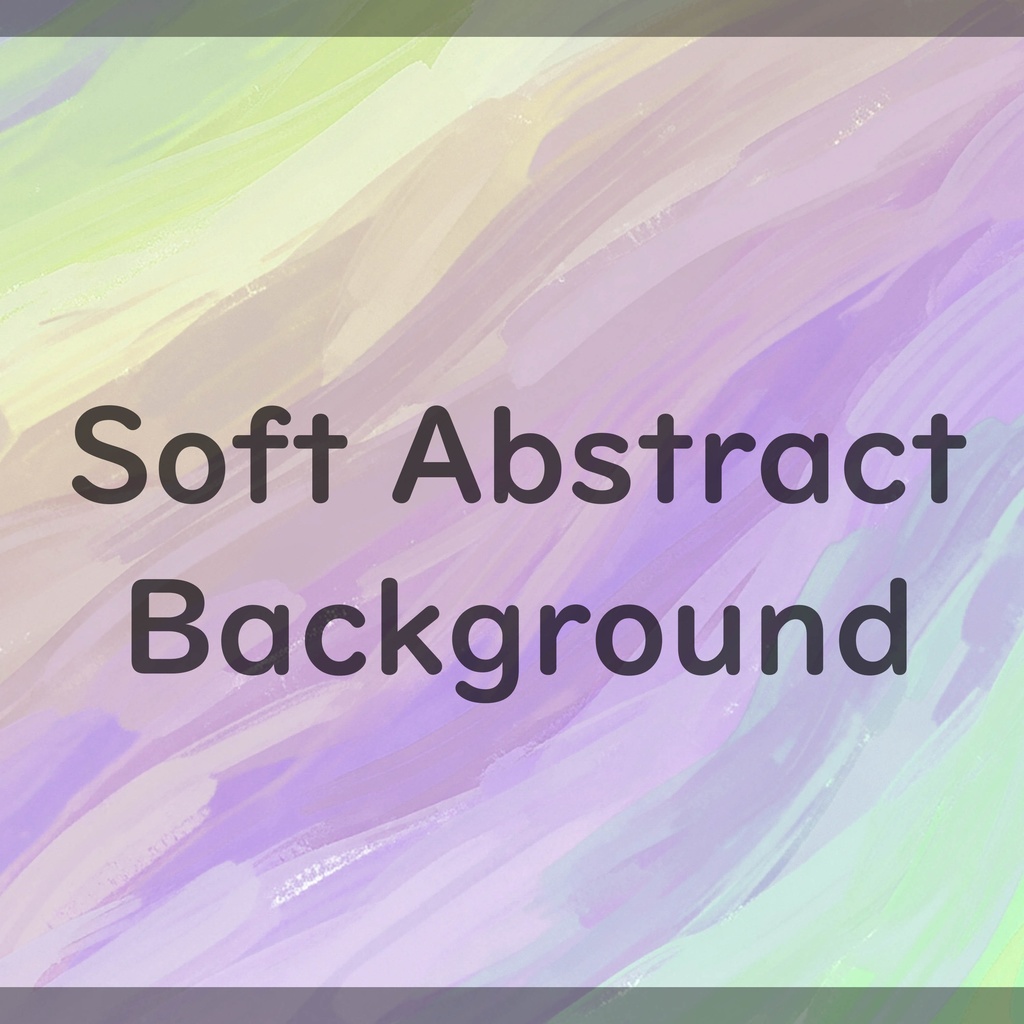 02_やさしい流彩パステルの抽象背景素材|ふんわり筆致デザイン(4色セット)