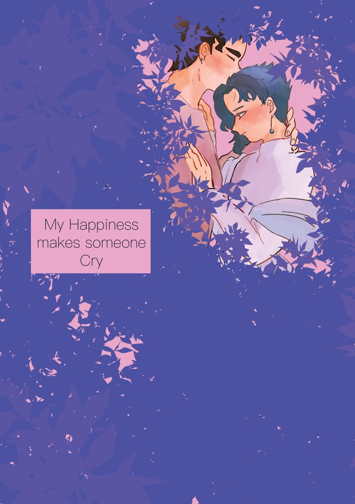 My Happiness makes someone Cry