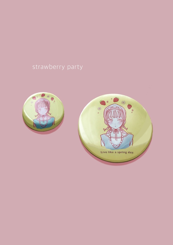 「strawberry party」缶バッジ