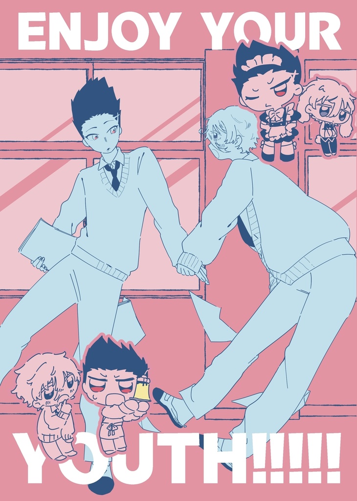 ENJOY YOUR YOUTH!!!!!