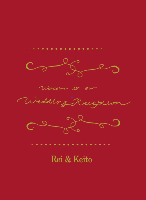 Welocome to our Wedding reception【零敬】