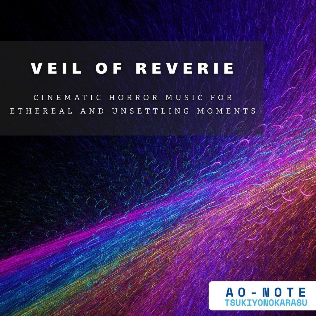 VEIL OF REVERIE – Cinematic horror music for ethereal and unsettling moments