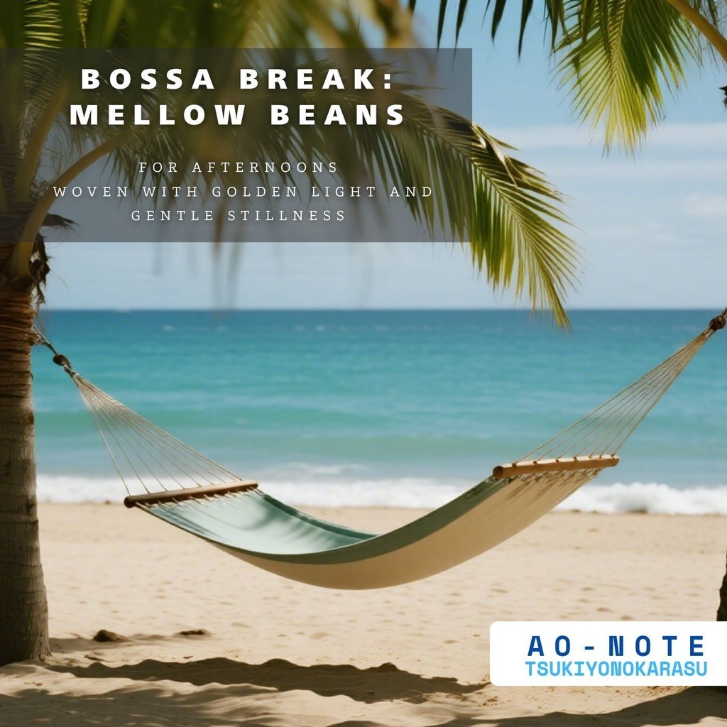 Bossa Break: Seafoam Siesta