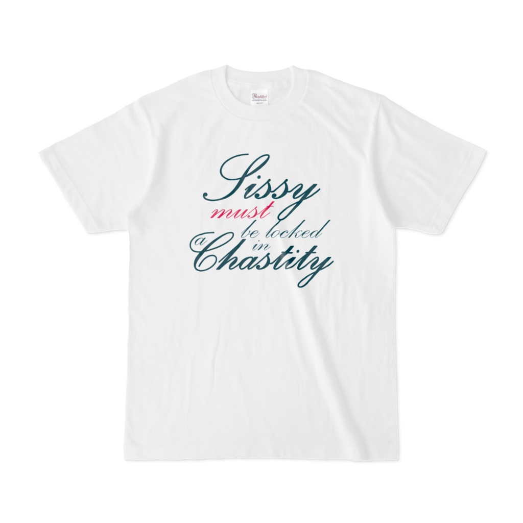 Sissy in a chastity Tシャツ（ホワイト）