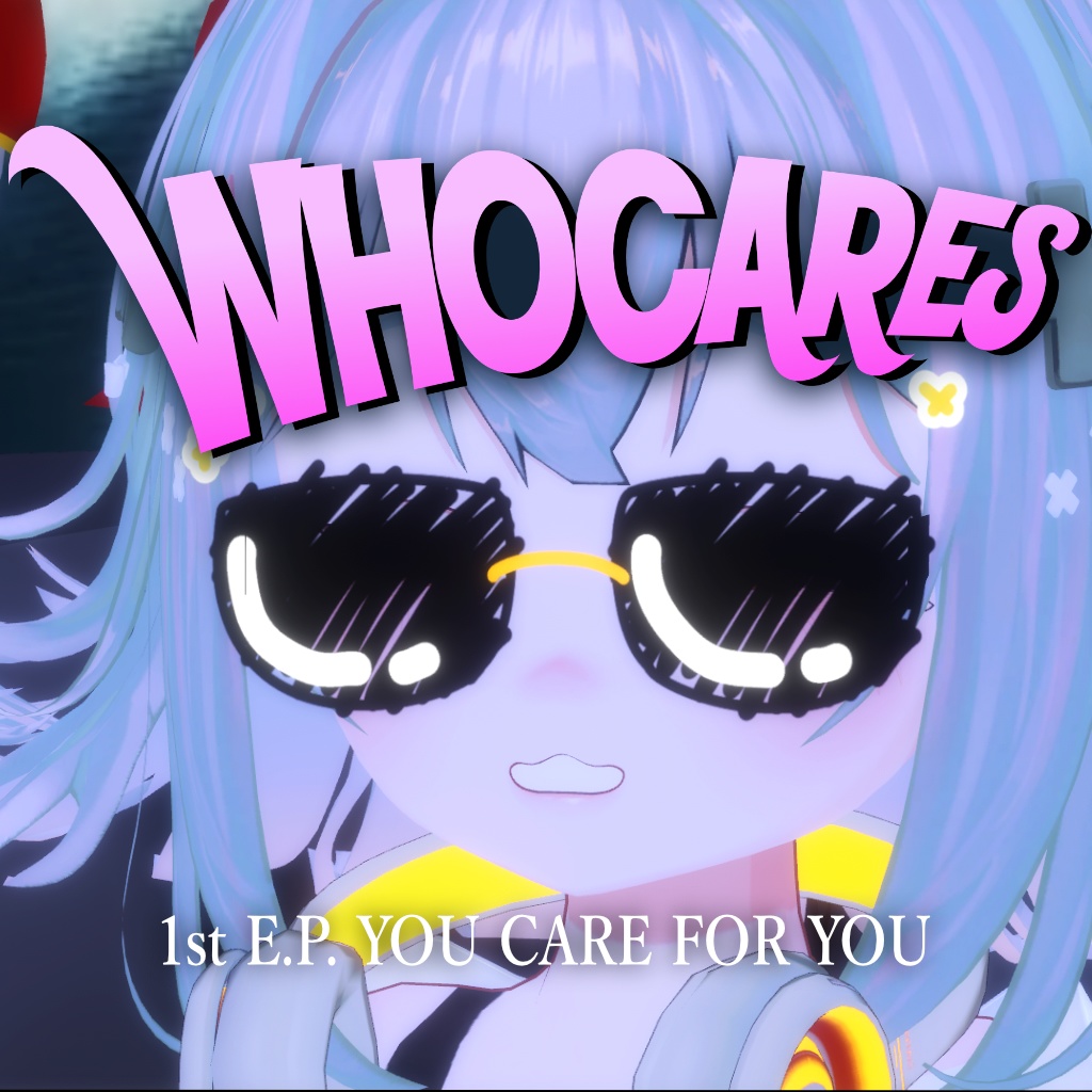 【無料】【VRCD】YOU CARE FOR YOU (E.P., DEMO) / WHOCARES