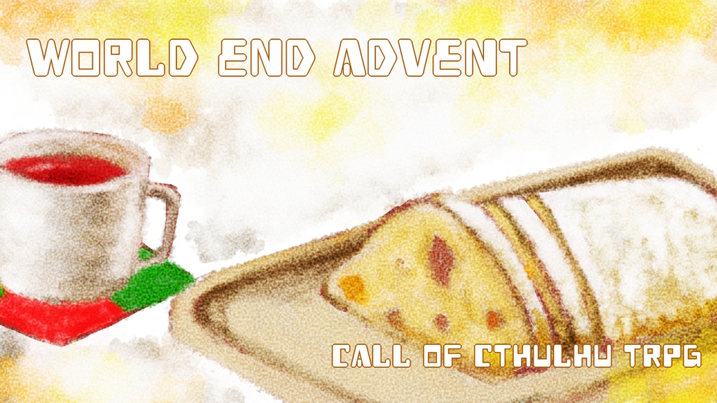 CoC「WORLD END ADVENT」