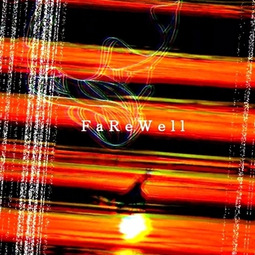 FaReWell