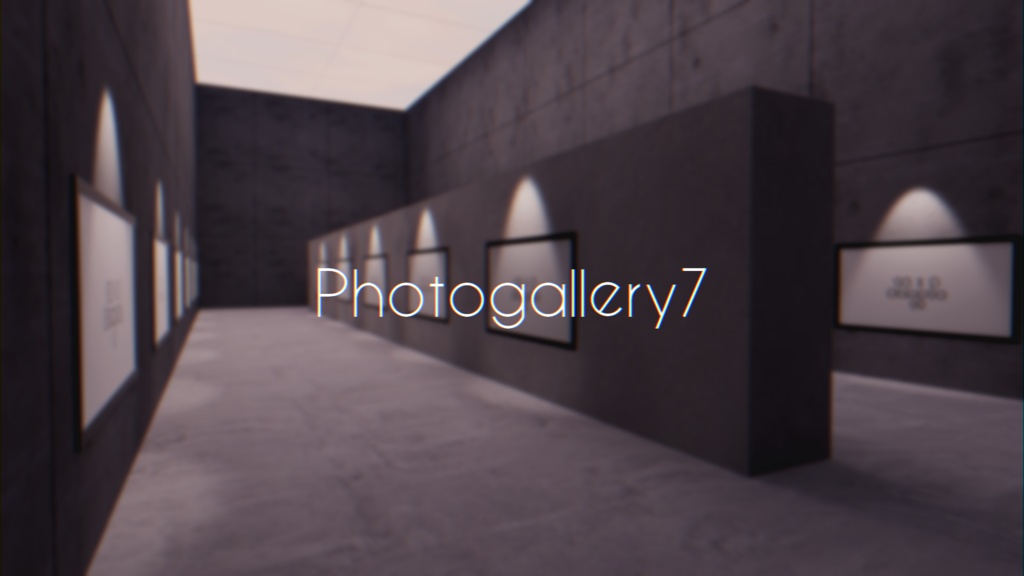 【VRChat想定】Photogallery7【ワールドアセット】