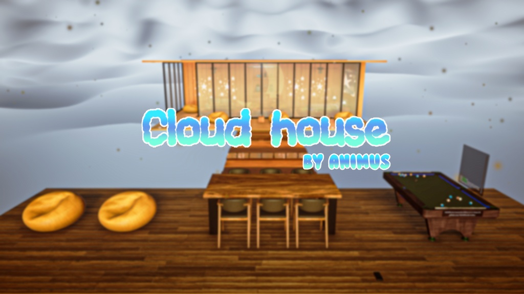 【VRChat Cloud House】