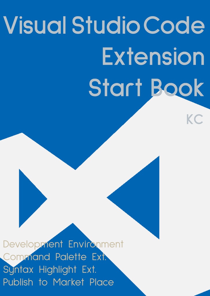 【会場頒布版】Visual Studio Code Extension Start Book