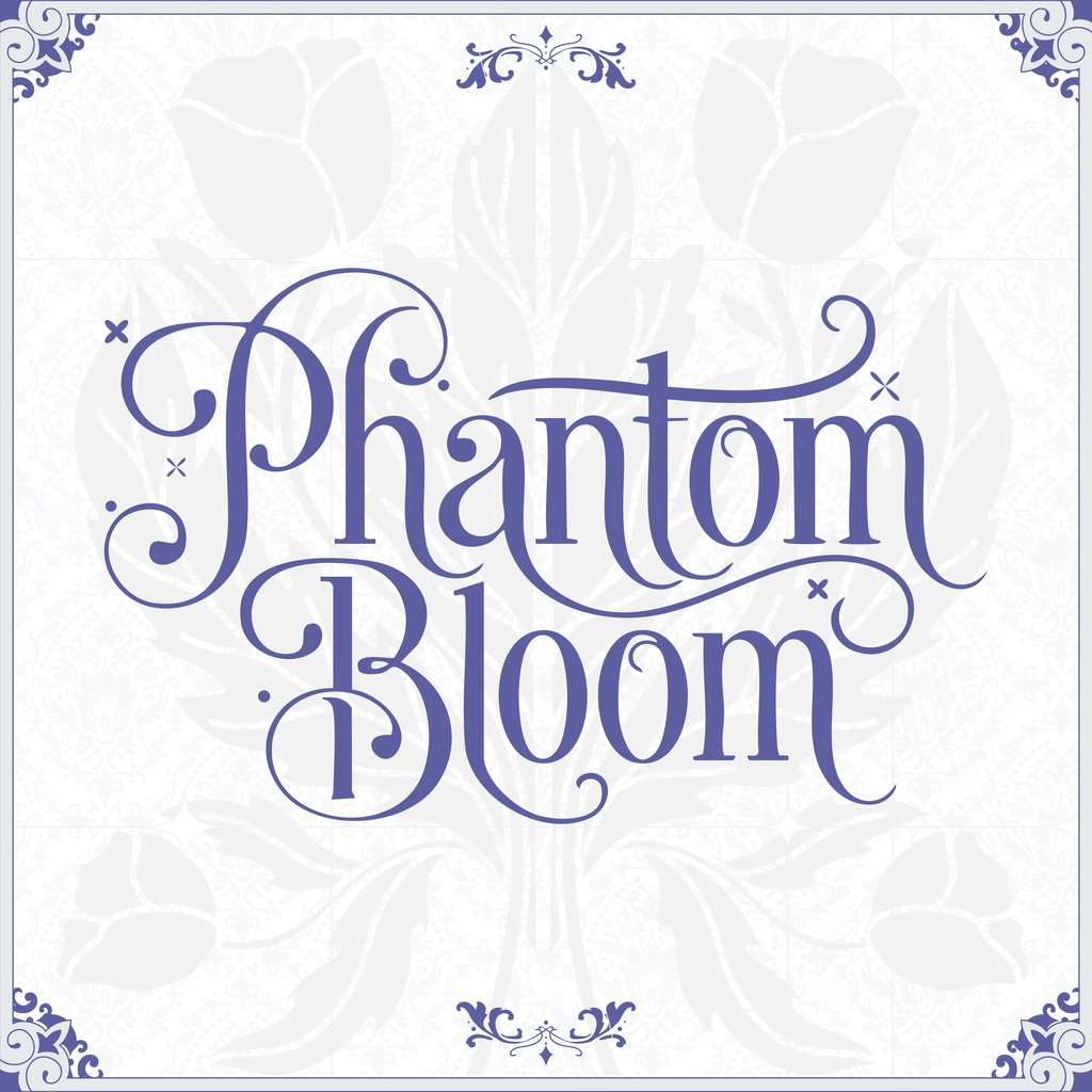 【エモクロアTRPG】Phantom Bloom