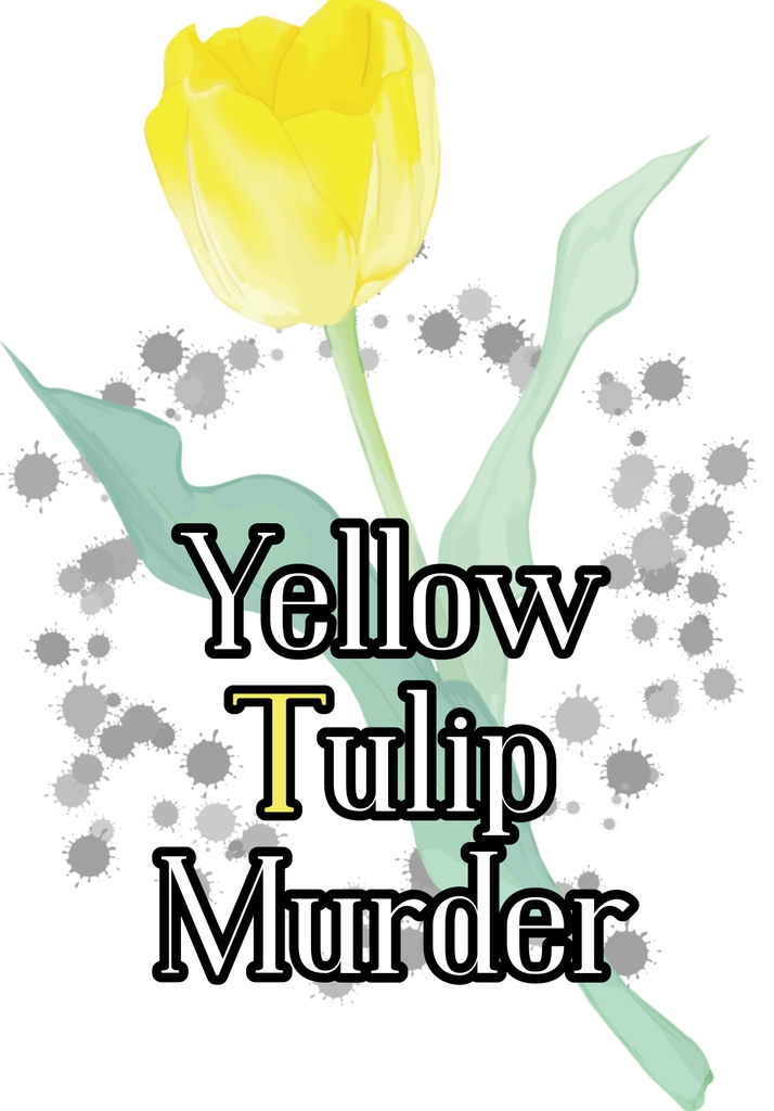 Yellow Tulip Murder