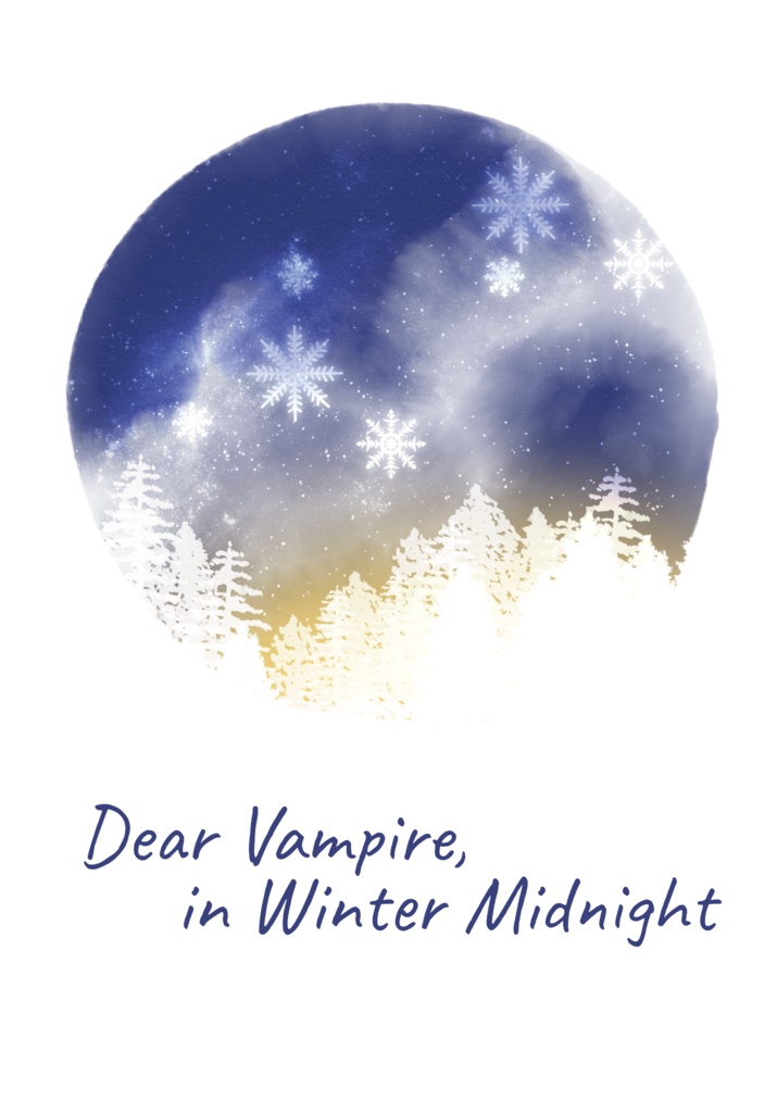Dear Vampire, in Winter Midnight