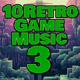 10 Retro Game Music 3 -ダンジョン-
