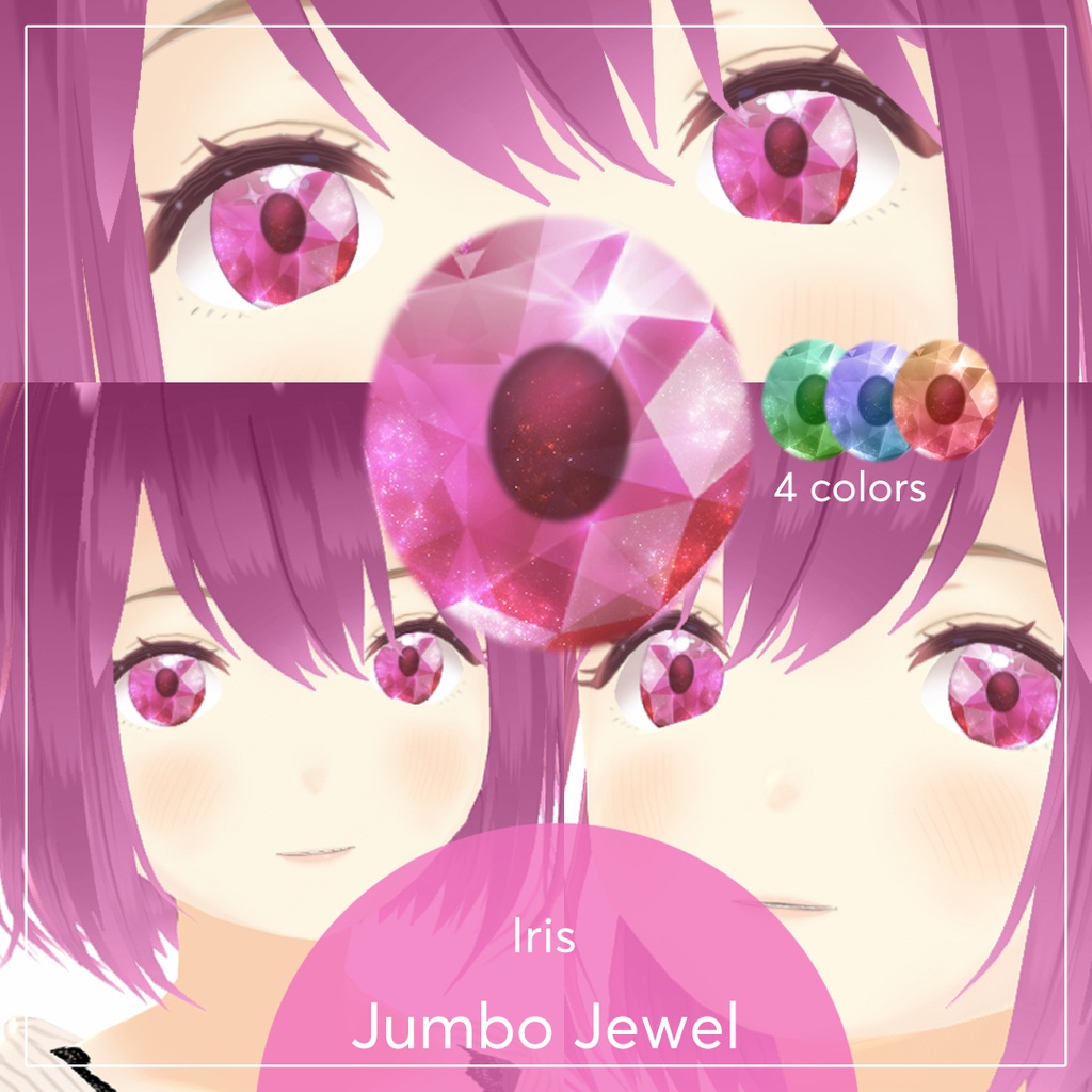 Jumbo Jewel Iris ll VRoid Texture