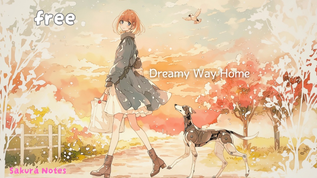 【フリーBGM】 [ Dreamy Way Home ]  幻想pop / ファンタジー / chill 