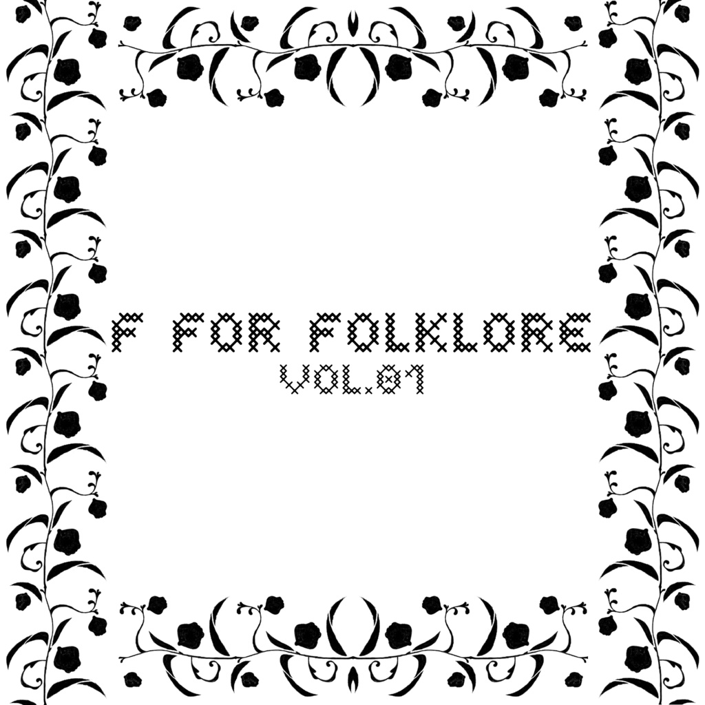 F For Folklore Vol.01