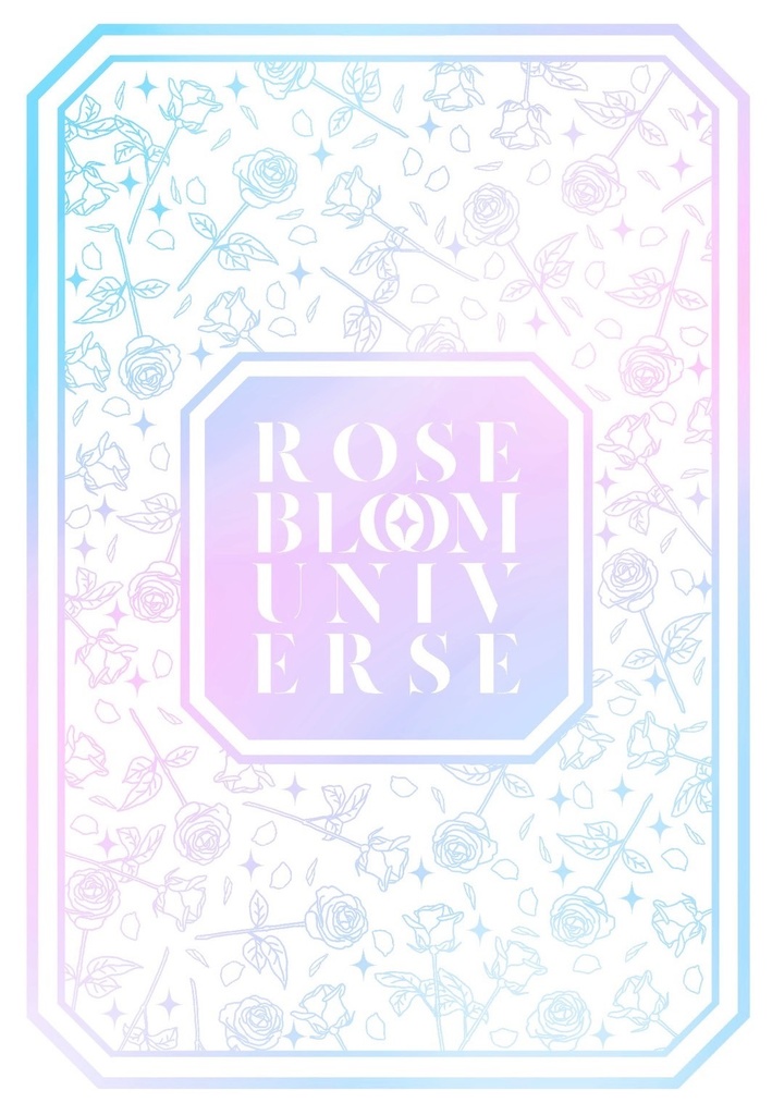 【ケイリド】ROSE BLOOM UNIVERSE 