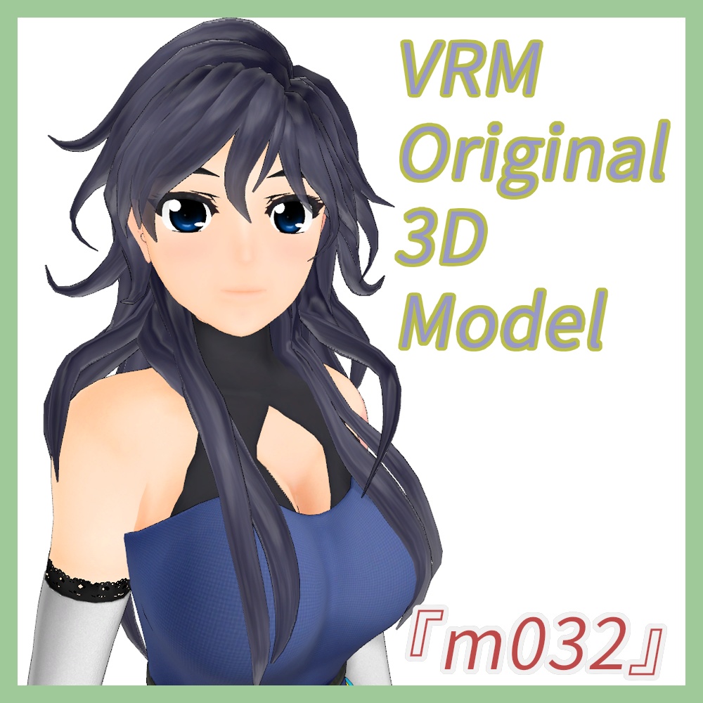 VRMオリジナル3Dモデル「ｍ032」