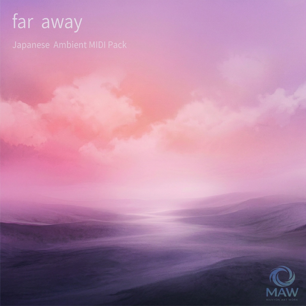 【 WAV 】far away - MANYON ART WORK