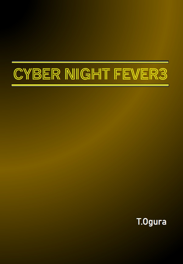 CYBER NIGHT FEVER 3