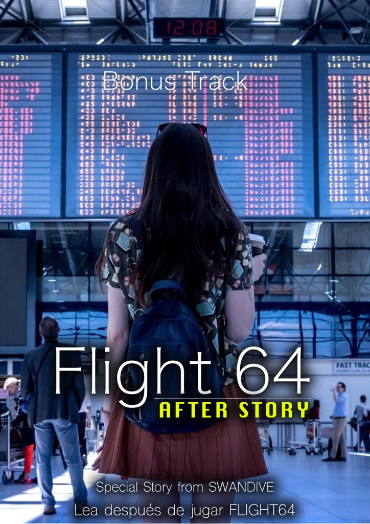 FLIGHT64 -After Story-