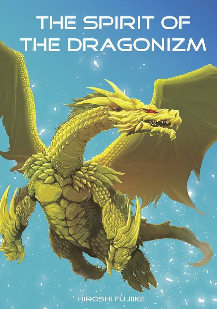 The Spirit of The Dragonizm