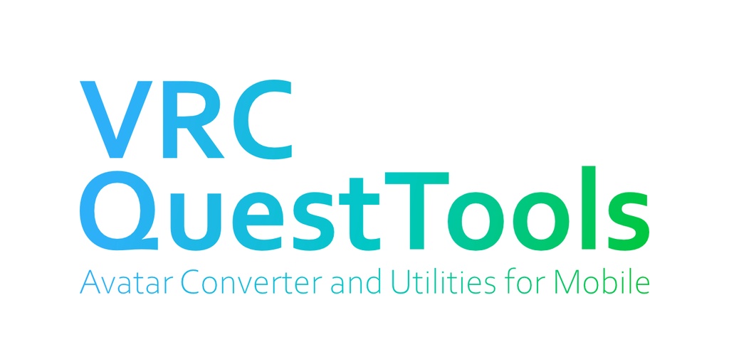 【無料】VRCQuestTools