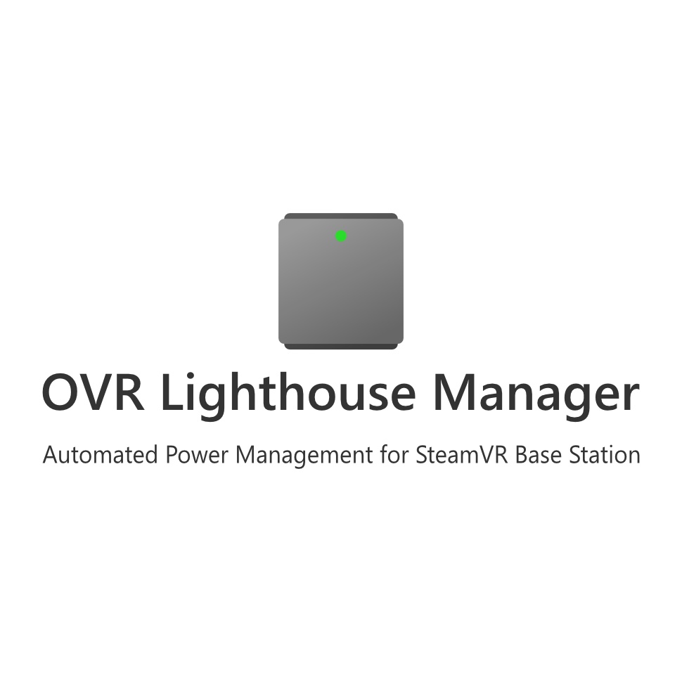 OVR Lighthouse Manager (ベースステーション自動電源管理)