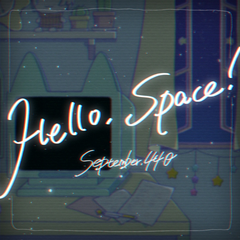 【original song set】440Hz/Hello,Space! by September.440