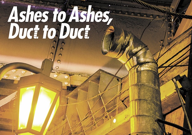 Ashes to Ashes, Duct to Duct