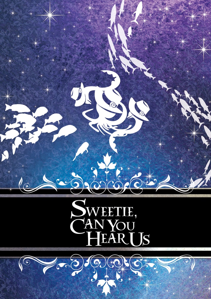 Sweetie,Can you hear us