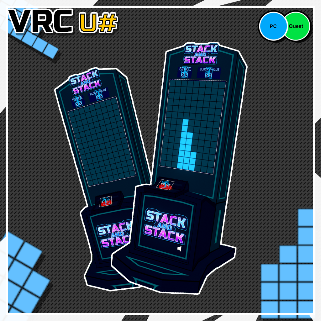 Stack & Stack【VRChatワールドギミック】