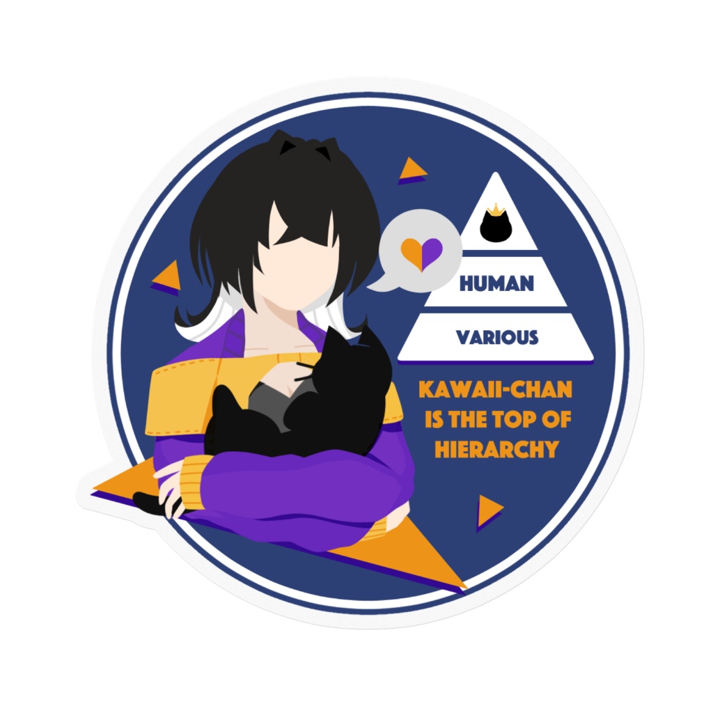 KAWAII-CHAN IS THE TOP OF HIERARCHYステッカー