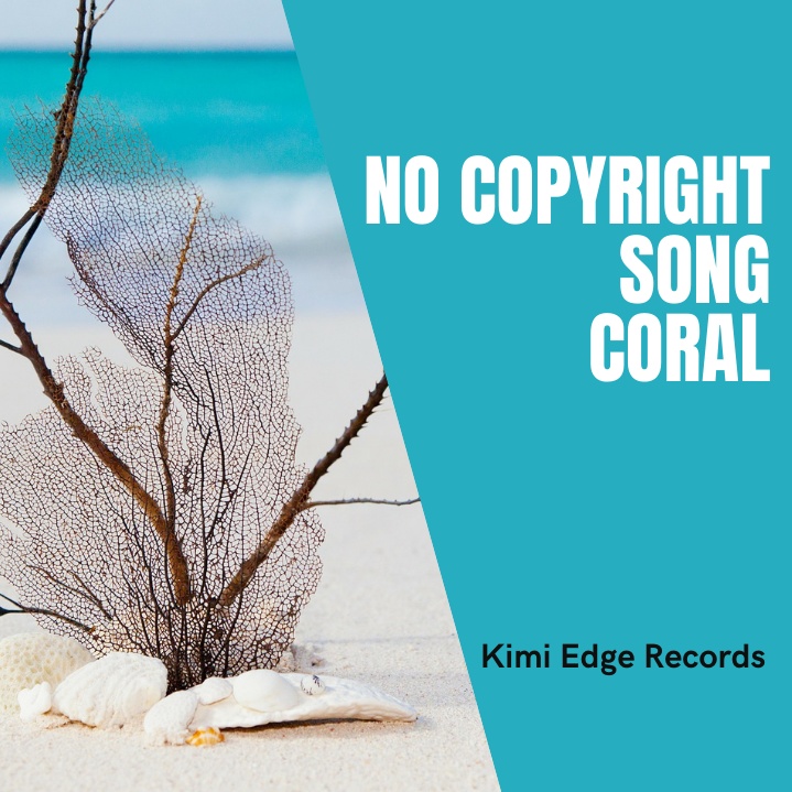 [Free BGM] Coral [No Copyright Song]
