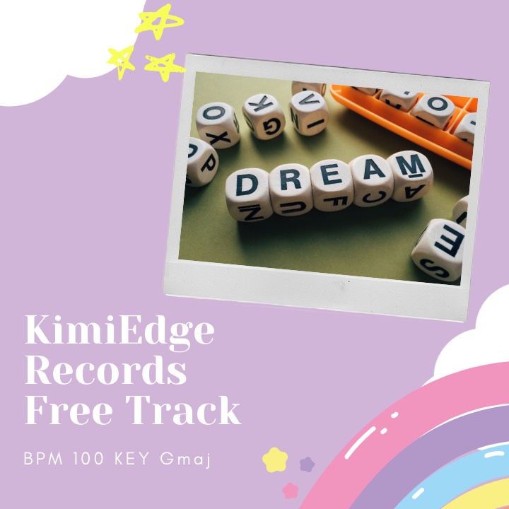 [Free Track] Dream [Kawaii* Cute* Pop* typebeat]