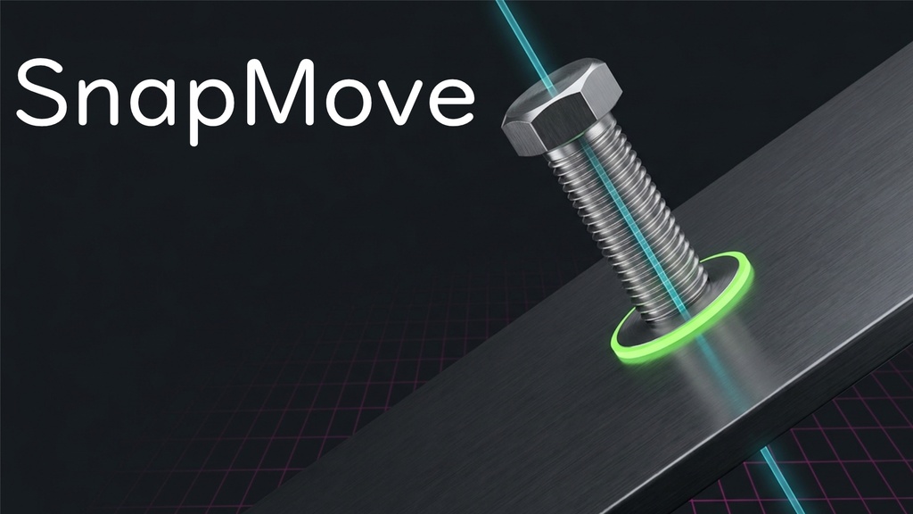 SnapMove — 狙ったところへ、狙った軸で