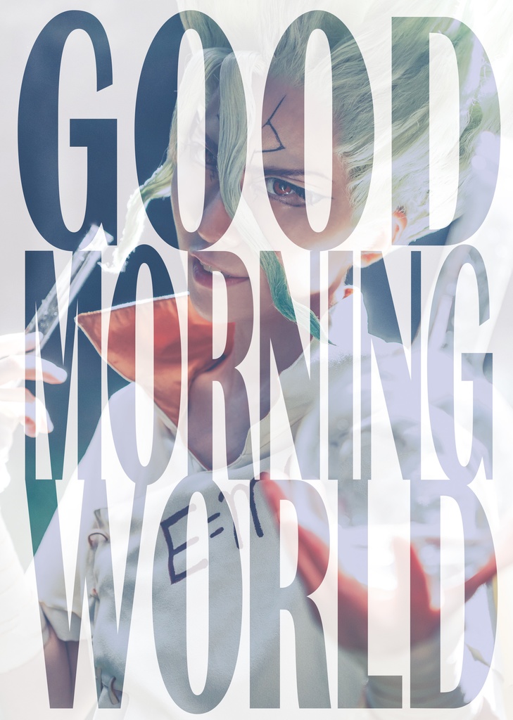Dr.STONE コスプレ写真集 "Good Morning World"
