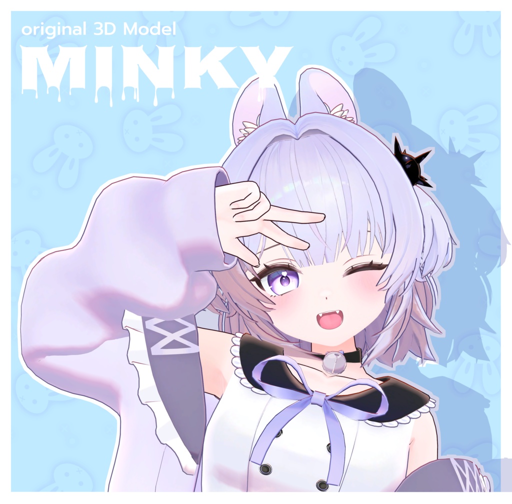 [OPEN SALE!!]  オリジナル3Dモデル 「ミンキー」