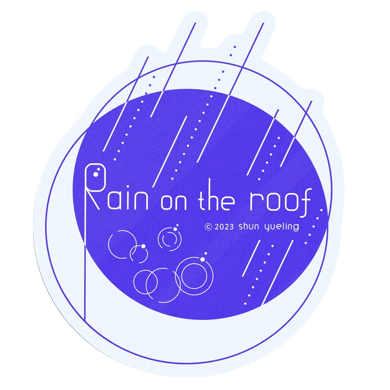 Rain on the roof ステッカー