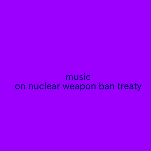 music on nuclear weapon ban treaty